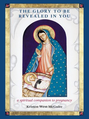 cover image of The Glory to be Revealed in You